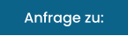 Anfrage zu: