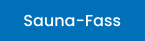 Sauna-Fass