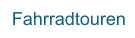 Fahrradtouren